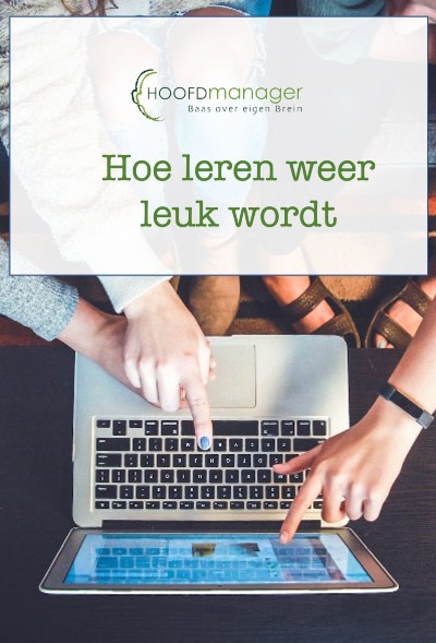 hoe leren weer leuk wordt hoe leren weer leuk wordt